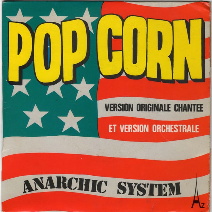 Anarchic System – Pop Corn (Version Originale Chantee Et Version Orchestrale) (VG+/E) - VINYL LP
