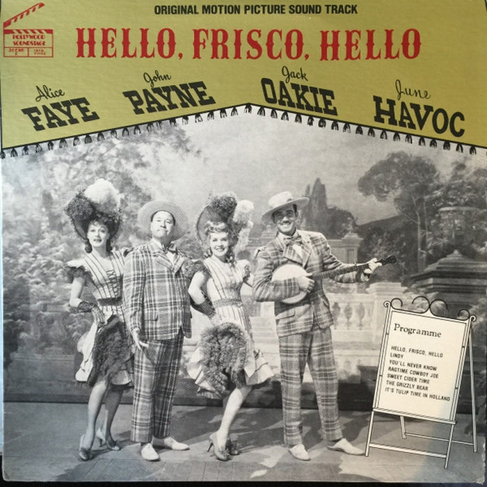 Alice Faye, John Payne, Jack Oakie, June Havoc – Hello, Frisco, Hello (E/E) - VINYL LP