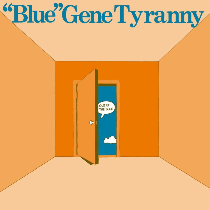 "Blue" Gene Tyranny – Out Of The Blue - VINYL LP