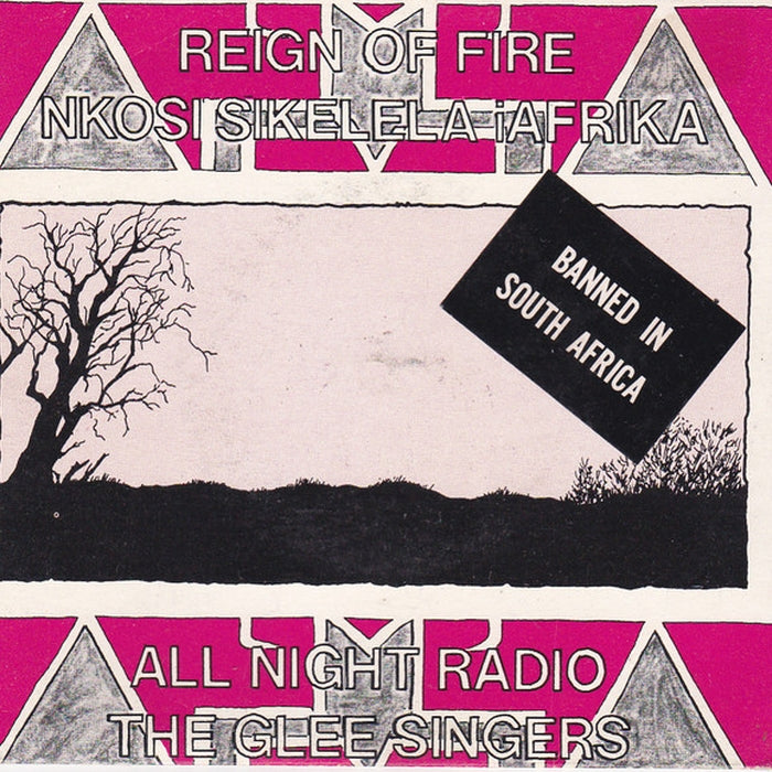 All Night Radio, The Glee Singers – (Stop The) Reign Of Fire / Nkosi Sikelela IAfrika (God Bless Africa) (VG+/VG+) - VINYL LP