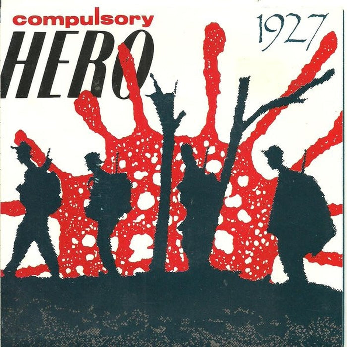 1927 – Compulsory Hero (VG+/VG+) - VINYL LP