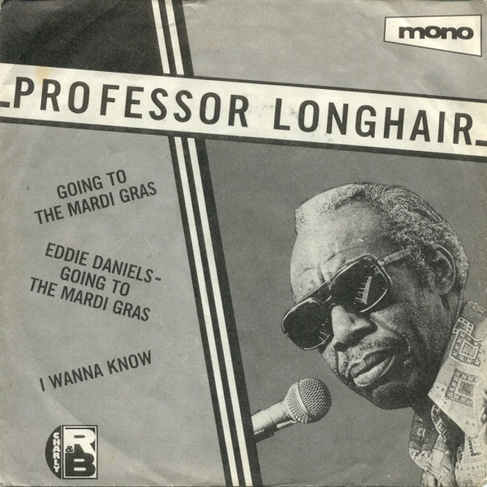 Professor Longhair, Eddie Daniels – Going To The Mardi Gras / Going To The Mardi Gras / I Wanna Know (VG+/VG+) - VINYL LP
