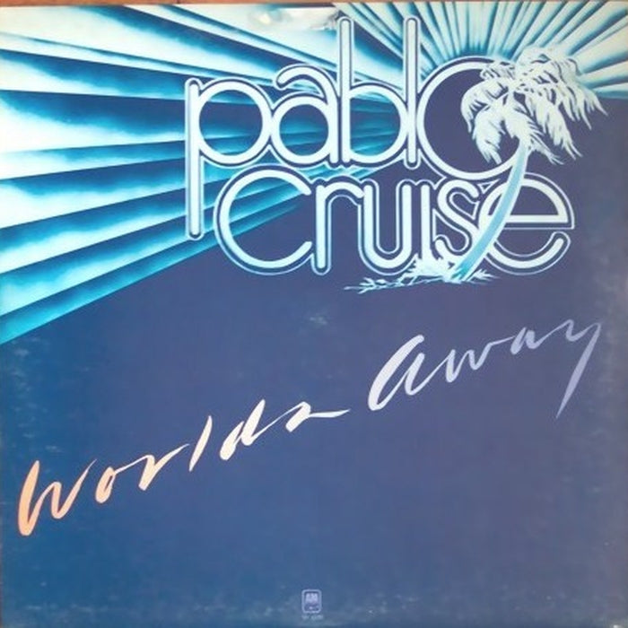 Pablo Cruise – Worlds Away (VG+/VG+) - VINYL LP