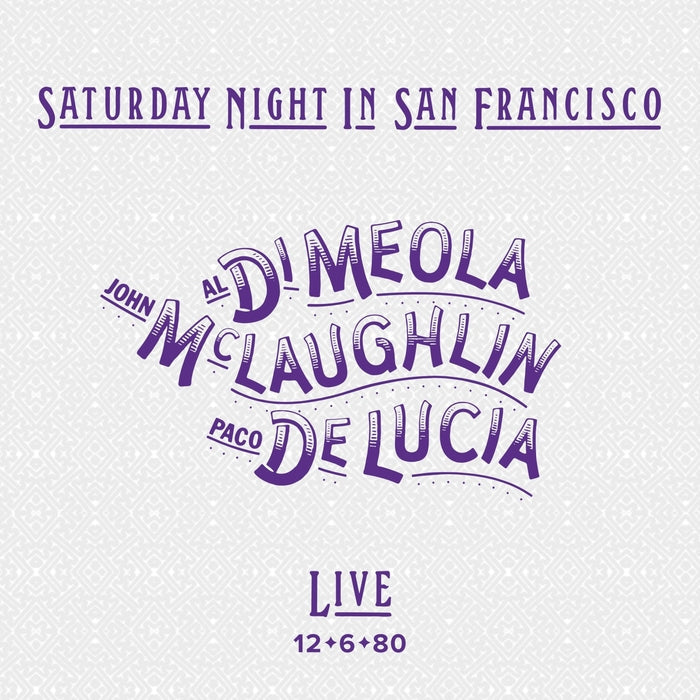 Al Di Meola, John McLaughlin, Paco De Lucía – Saturday Night In San Francisco (IMPEX) - VINYL LP