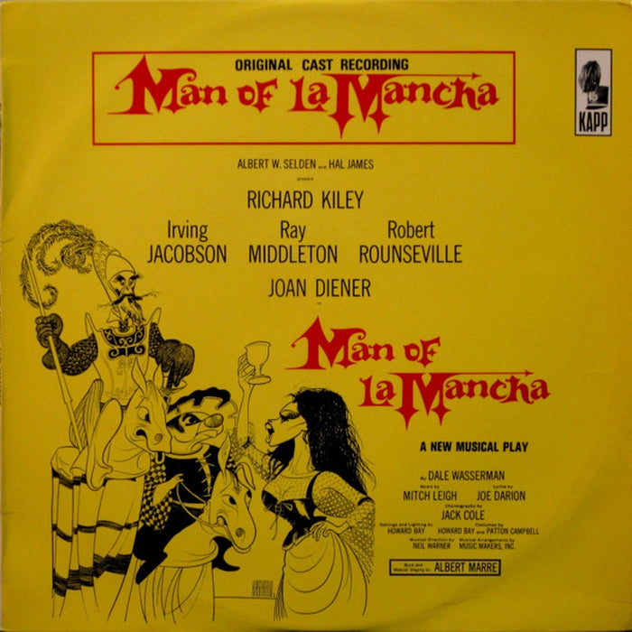 "Man Of La Mancha" Original Broadway Cast, Richard Kiley, Joan Diener, Irving Jacobson, Robert Rounseville, Ray Middleton – Man Of La Mancha (VG+/VG+) - VINYL LP