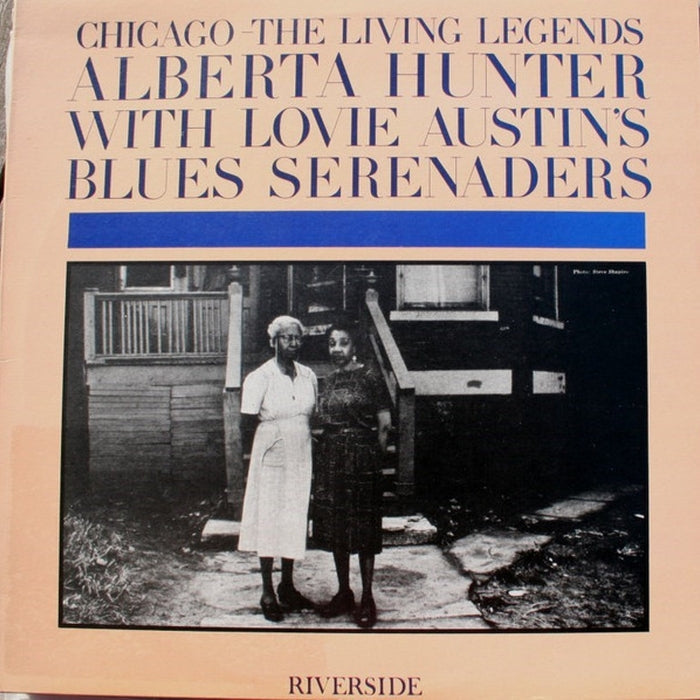 Alberta Hunter, Lovie Austin's Blues Serenaders – Chicago: The Living Legends (VG+/VG+) - VINYL LP