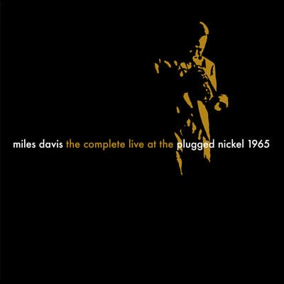 The Complete Plugged Nickel Live 1965 (10LP Boxset) - Miles Davis [VINYL]