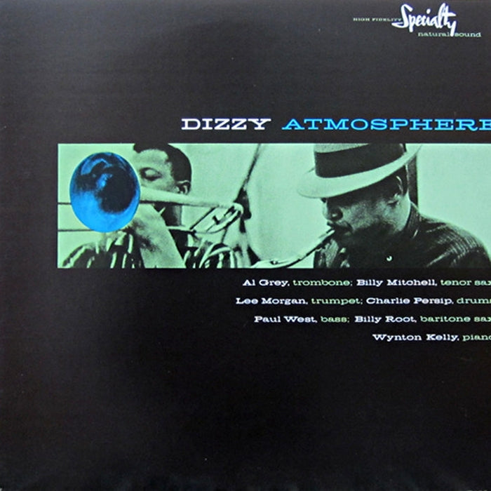 Al Grey, Billy Mitchell, Lee Morgan, Charlie Persip, Paul West, Billy Root, Wynton Kelly – Dizzy Atmosphere (VG+/VG+) - VINYL LP